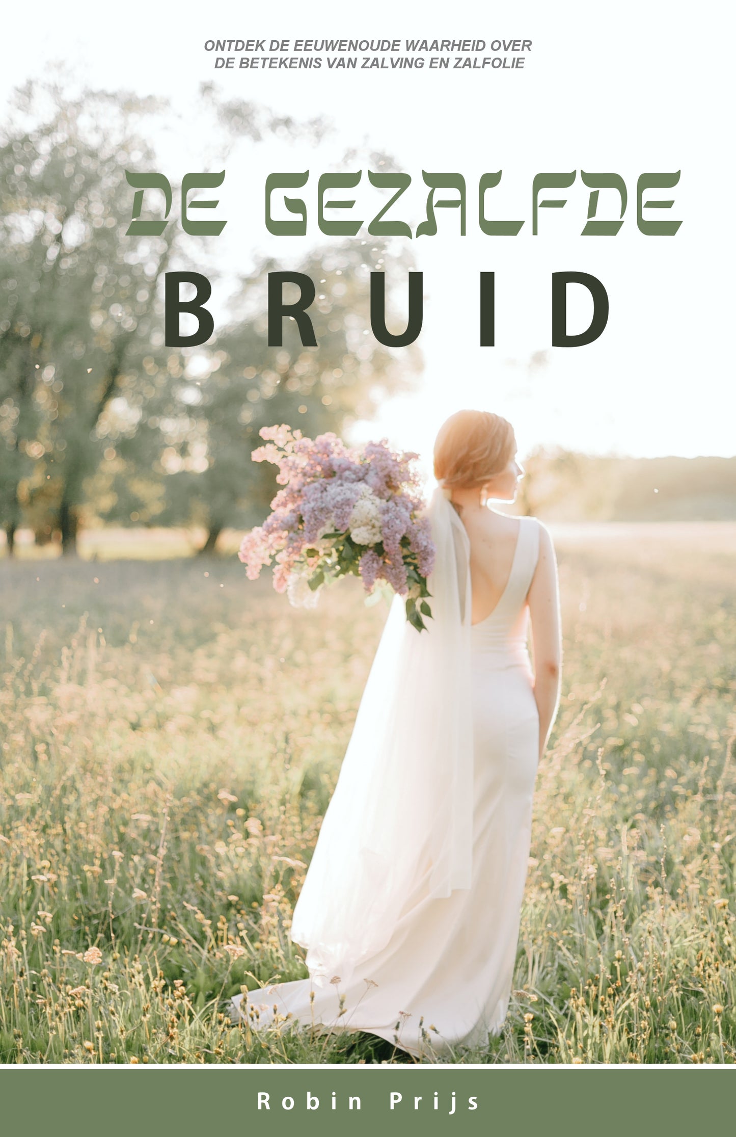 De Gezalfde Bruid - Robin Prijs (Tapa blanda)